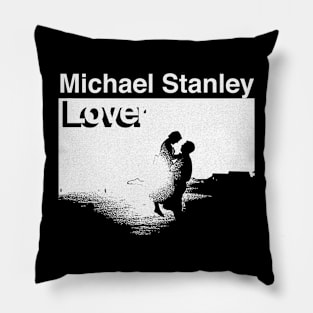 Lover Michael Stanley Pillow