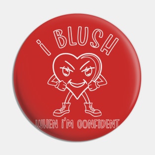 Confident Blushing (Lineal) Pin