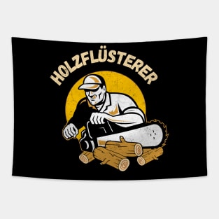 Holzflüsterer Waldarbeiter Kettensäge Forstwirt Tapestry