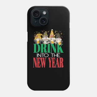 Fun Happy New Year's Eve Drink Into The New Year Gnome Party Phone Case