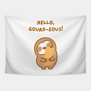 Hello Gorgeous Gourd Sloth Tapestry