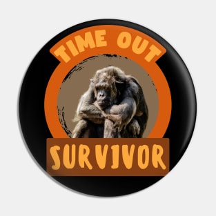 Time Out Survivor - Funny Kids Pin