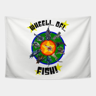 Wheel!..Of!...FISH! (2023 Version) Tapestry