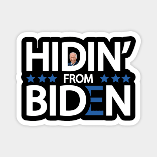 Hidin' From Biden Magnet