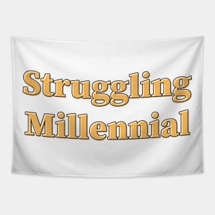 Struggling Millennial Tapestry