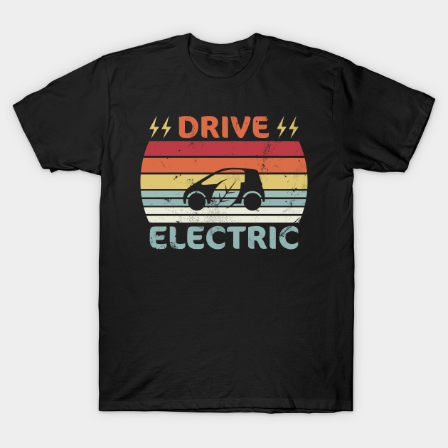 Discover Drive Electric Vintage EV Car Gift for Men & Women - Electric Vehicle - T-Shirt