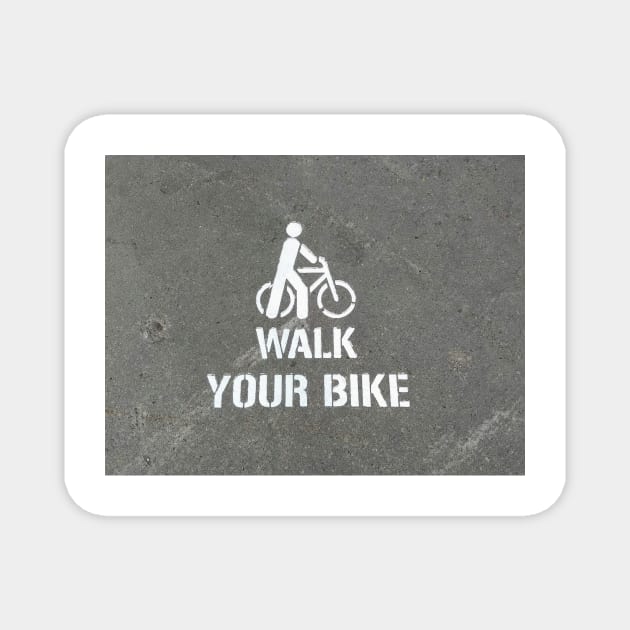 Walk Your Bike Magnet by LueStyle