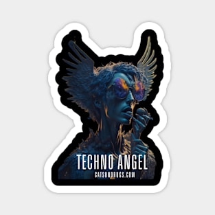 Techno T-Shirt - Techno Angel - Catsondrugs.com - Techno, rave, edm, festival, techno, trippy, music, 90s rave, psychedelic, party, trance, rave music, rave krispies, rave flyer T-Shirt Magnet