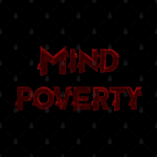 Mind Poverty by Mind Poverty