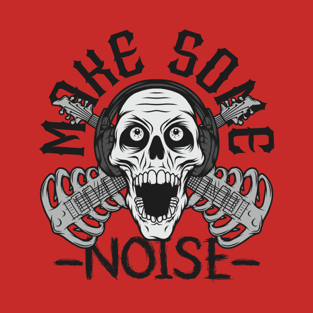 Make Some Noise by Kribis