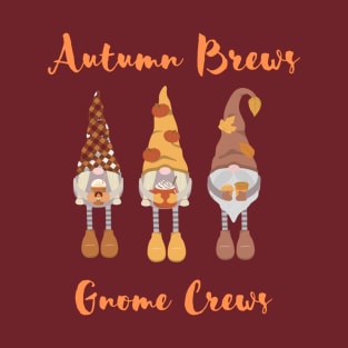 Autumn Brews Gnome Crews T-Shirt