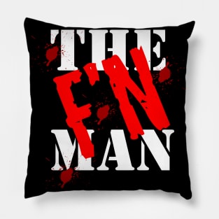 The F'N Man Pillow