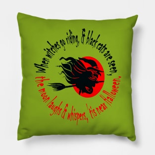 When Witches Go Riding Tis Near Halloween Red Orange Text Pillow