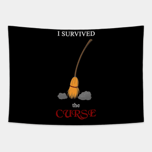 I survived the Curse - broomstick Tapestry