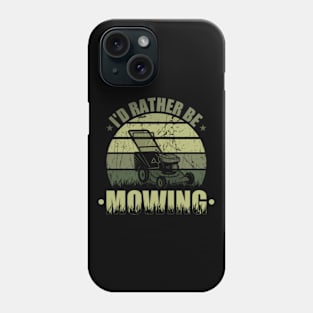 I'd-Rather-Be-Mowing Phone Case