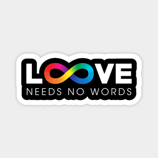 Love Needs No Words Magnet