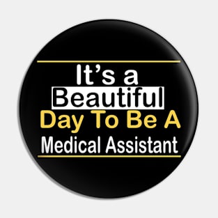 Medical Assistant Pin