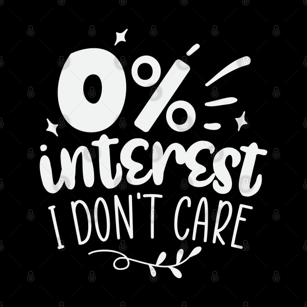 0% Interest I Dont Care by Dojaja