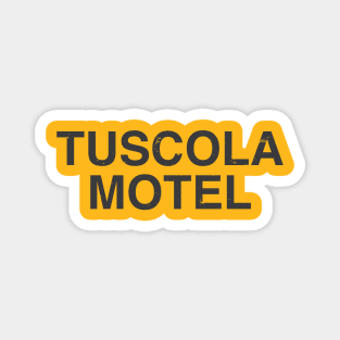 Tuscola Motel Magnet