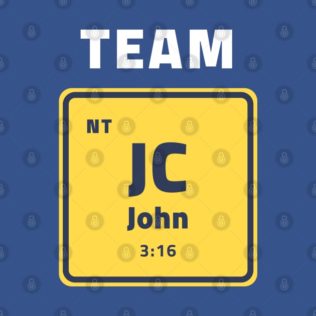 Team Jesus Christ John 3:16 by Mission Bear