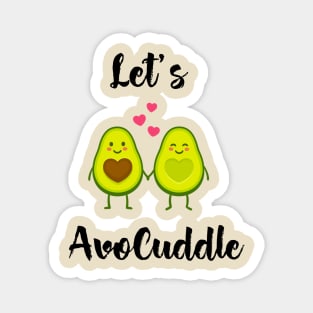 Let's Avocuddle - Couples Magnet