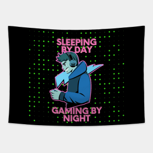 Sleeping By Day Gaming By Night Tapestry