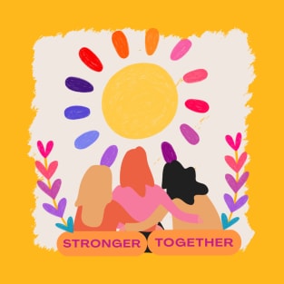 Stronger together T-Shirt