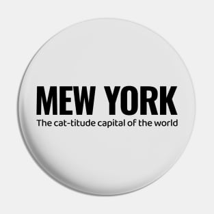 The Cat-titude Capital of the World: Mew York Pin