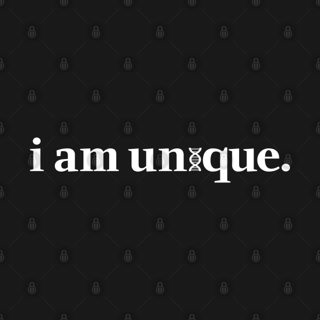 I am Unique. by JacsDesigns