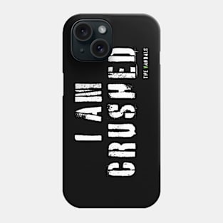 I am crushead Phone Case