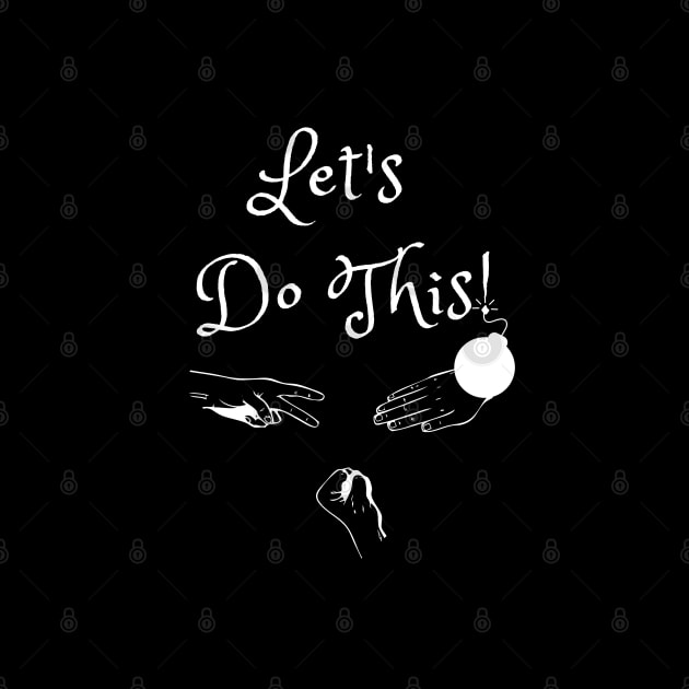 Let's Do This! (MD23GM003) by Maikell Designs