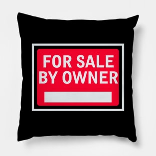 For Sale By Owner Pillow