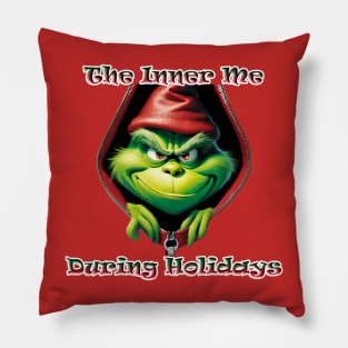 The Inner Me During Holidays Grinch Pillow