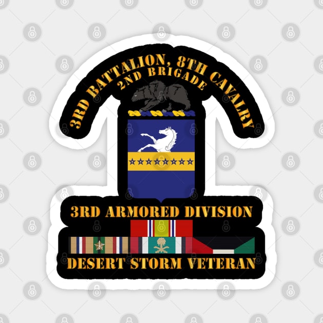 3rd Bn, 8th Cav - 3rd Armored Div - Desert Storm Veteran Magnet by twix123844