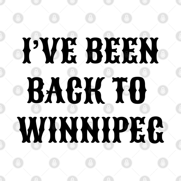 I've Been Back To Winnipeg by KodiakMilly