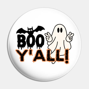 Funny Halloween Celebratory Saying Gift - Boo Y'all! Pin