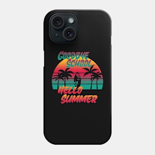 Retro Last Day Of School Goodbye School Hello Summer Vintage Phone Case