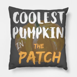 Coolest Pumpkin In The Patch Shirt Pillow