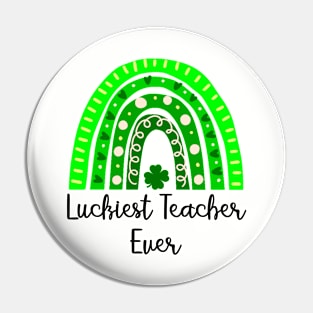 Luckiest Teacher Ever, Teacher St. Patrick Day, St. Patrick Day, Patty Day, St. Patrick Pin