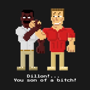 Dillon ! You son of a bitch ! - Predator Pixel Art T-Shirt