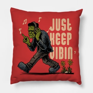Just Keep Vibin' Pillow