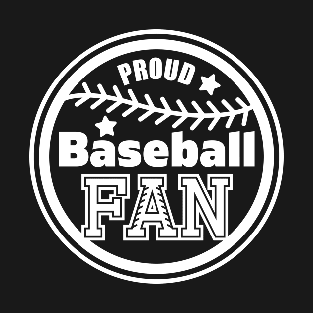 Proud Baseball Fan, Sports Gift by danydesign