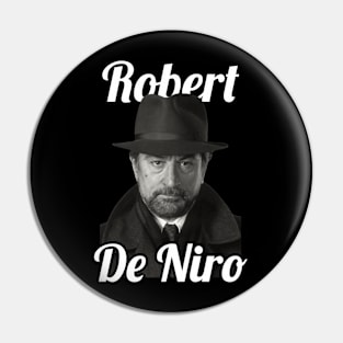 Robert De Niro / 1946 Pin