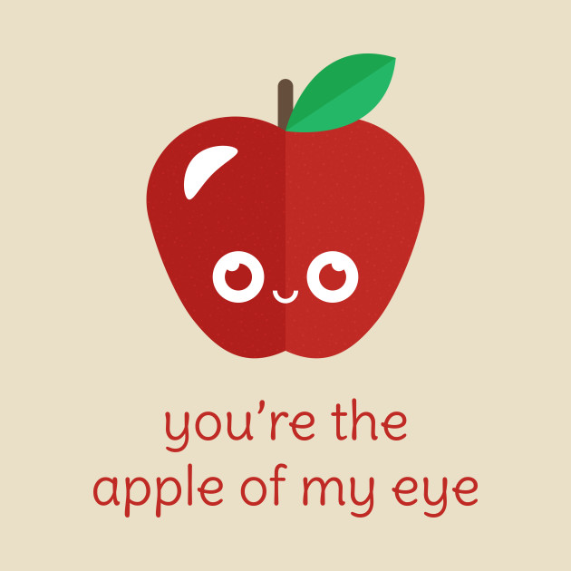 2018 You Are The Apple Of My Eye