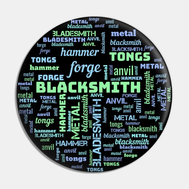 Blacksmith Bladesmith Metalsmith Pin by Nice Surprise