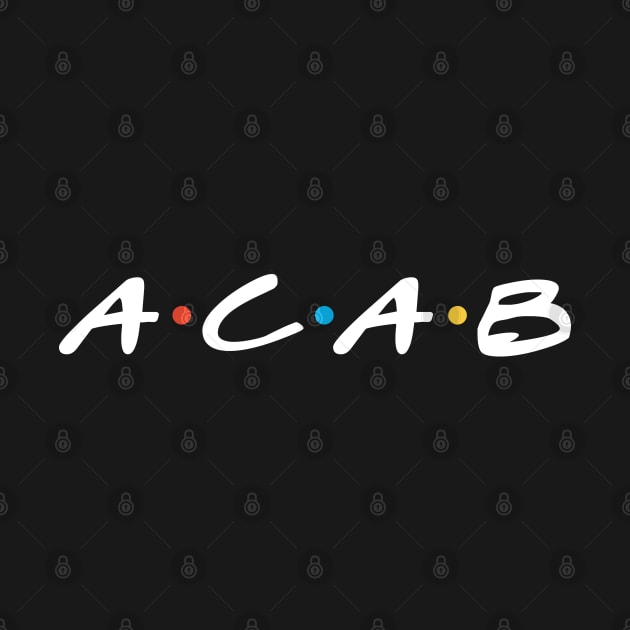 A.C.A.B by RevolutionToday