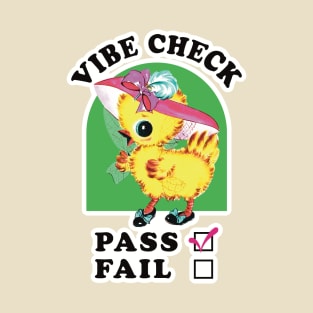 Vibe Check Chick T-Shirt