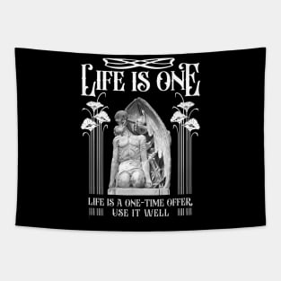 Life is one Tapestry