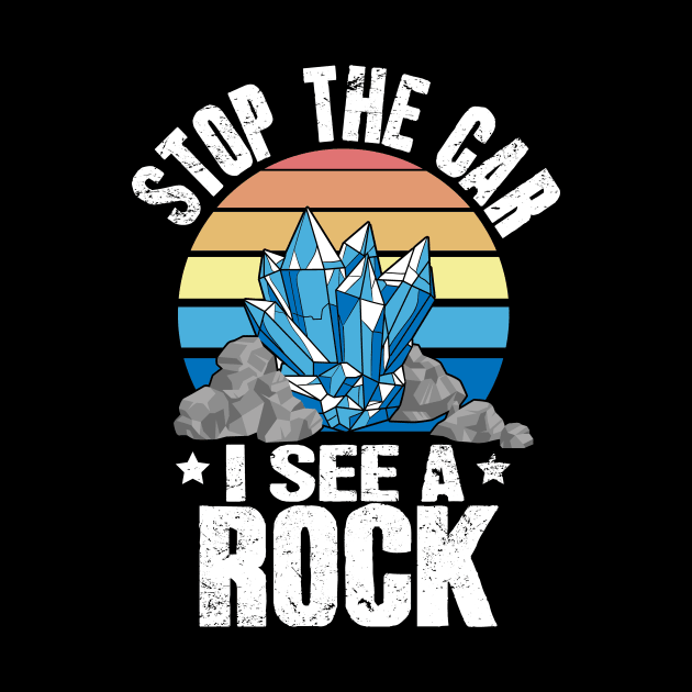 Stop The Car I See A Rock by captainmood