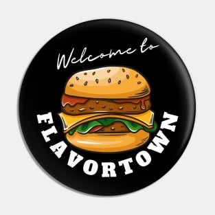 Flavortown Pin